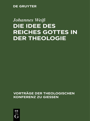 cover image of Die Idee des Reiches Gottes in der Theologie